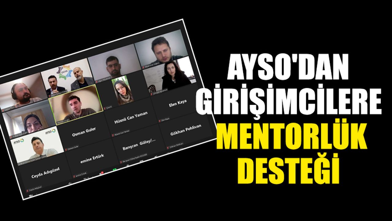 AYSO'dan girişimcilere mentorlük desteği
