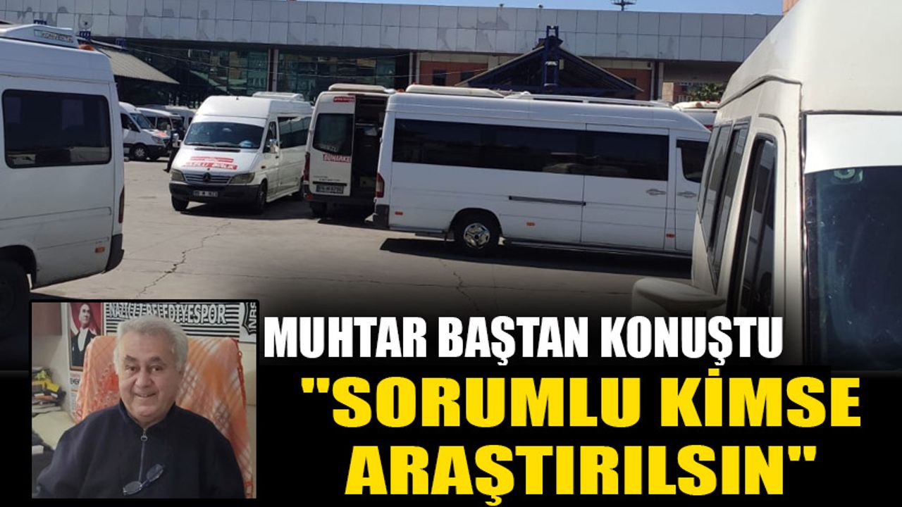 Nazilli Otogarı'ndaki rezalet gündem olmuştu