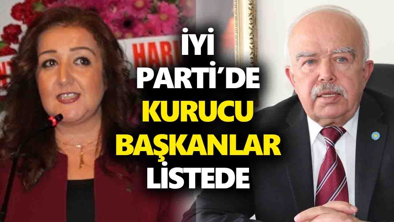 İYİ Parti’de kurucu başkanlar listede