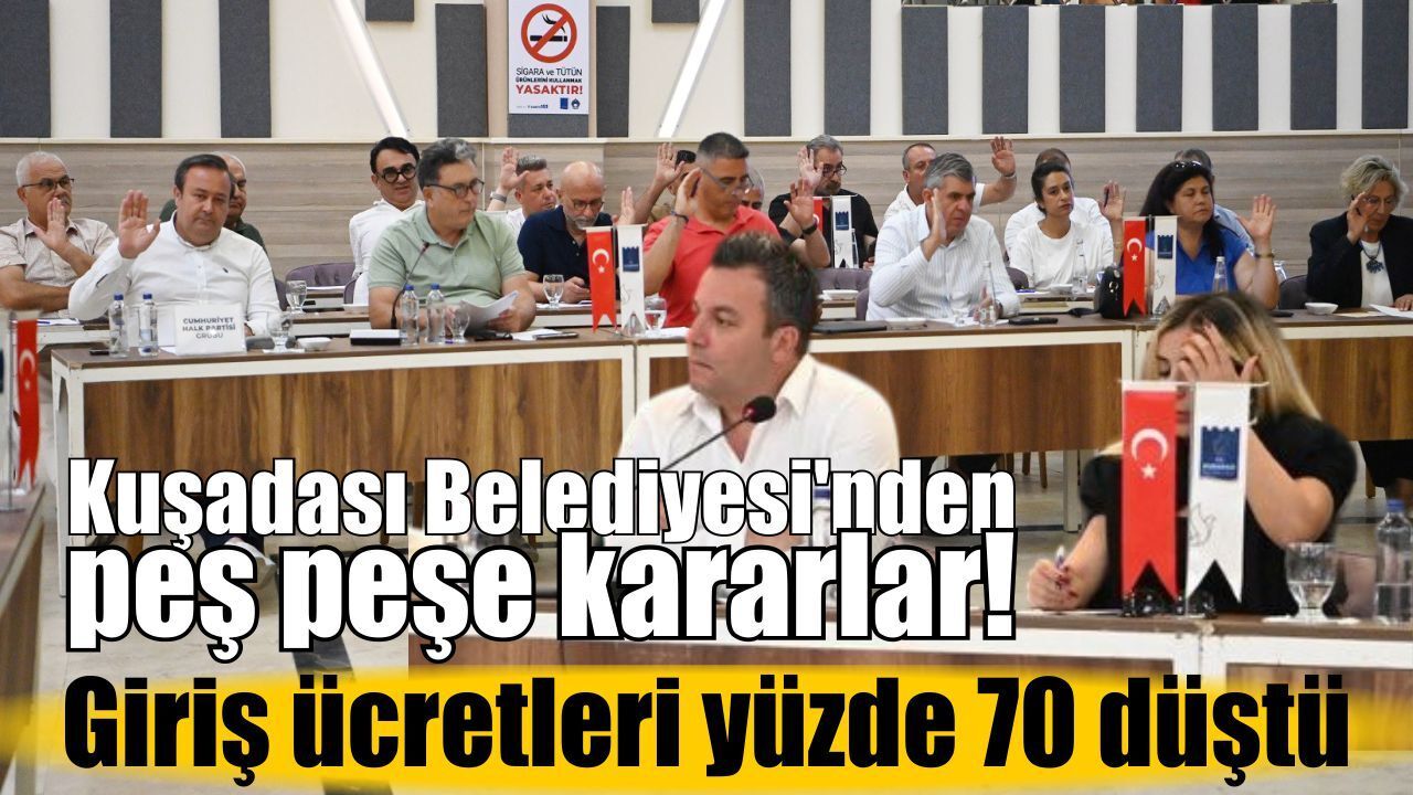 Kuşadası'nda meclisten vatandaşı sevindiren kararlar çıktı