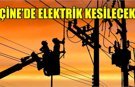 Çine'nin 8 mahallesinde elektrik kesintisi yaşanacak
