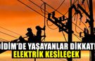 Didim’de elektrik kesintisi