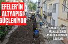 Büyükşehir'den Osman Yozgatlı'da alt yapı çalışması