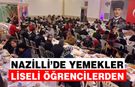 Nazilli gönül sofrasında buluştu