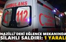 Nazilli’deki eğlence mekanında silahlı saldırı: 1 yaralı