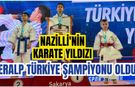 Nazillili Eralp Türkiye şampiyonu oldu