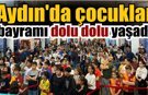 Aydın’da bayram coşkusu çocuk etkinlikleriyle büyüdü