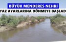 Büyük Menderes Nehri yaz ayarlarına dönmeye başladı