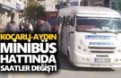 Koçarlı-Aydın minibüs hattında saatler değişti