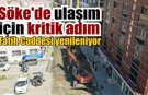 Söke Fatih Caddesi’nde yol yenileme çalışması başladı