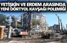 Yetişkin ve Erdem arasında Yeni Dörtyol Kavşağı polemiği