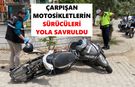 Aydın’da can pazarı: Çarpışmanın şiddetiyle yola savruldular