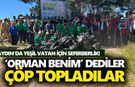 Aydın’da yeşil vatan için seferberlik!