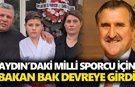 Aydın’daki milli sporcu için Bakan Bak devreye girdi