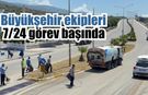 Büyükşehir’den bayramda yoğun mesai