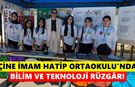 Çine İmam Hatip Ortaokulu’nda bilim ve teknoloji rüzgârı