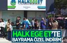 HALK EGE ET’te Bayrama özel indirim fırsatı