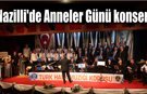 Nazilli’de Anneler Günü konseri