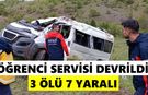 Öğrenci servisi devrildi: 3 ölü 7 yaralı
