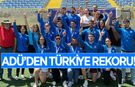 ADÜ'den Türkiye rekoru