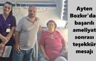 Ayten Bozkır'dan başarılı ameliyat sonrası teşekkür mesajı
