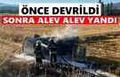 Kazadan kurtuldular, alevlerle karşı karşıya kaldılar