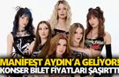 Manifest Aydın’a geliyor! Konser bilet fiyatları şaşırttı