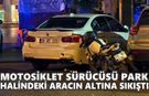 Nazilli'de kaza sonrası sürücü arabanın altına sıkıştı