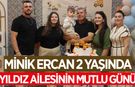 Yıldız ailesinin mutlu günü: Minik Ercan 2 yaşına girdi