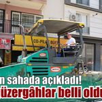 Efeler'de yol seferberliği sürüyor! Başkan Yetişkin yeni güzergahları açıkladı