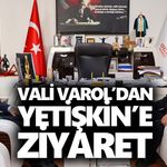 Vali Varol’dan Yetişkin’e ziyaret