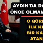 Aydın'da o göreve ilk kez bir kadın atandı