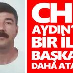 CHP Aydın’da bir ilçe başkanı daha atandı