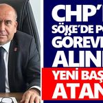 CHP’de Söke’de Polat görevden alındı! Yeni başkan atandı