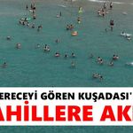 Kuşadası'nda sahiller doldu taştı
