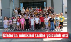 Efeler’in minikleri tarihe yolculuk etti