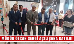 Müdür Özcan sergi açılışına katıldı