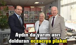 Aydın’da yarım asrı dolduran eczacıya plaket