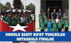 Umurlu Şehit Rıfat Tunçbilek Ortaokulu finalde