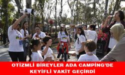 Otizmli bireyler Ada Camping’de keyifli vakit geçirdi