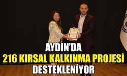 Aydın’da 216 kırsal kalkınma projesi destekleniyor