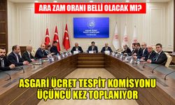 Asgari Ücret Tespit Komisyonu saat 11.00’de toplanacak