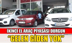 İkinci el araç piyasası durgun, “Gelen giden yok”