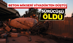 Viyadükten düşen beton mikserinin sürücüsü öldü