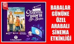 Babalar Gününe özel arabalı sinema etkinliği
