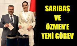 Seda Sarıbaş ve Ömer Özmen’e yeni görev