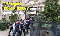 Aydın ve İzmir'de terör örgütü TKP/ML-TİKKO'ya yönelik operasyon düzenlendi