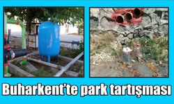 Buharkent’te park tartışması