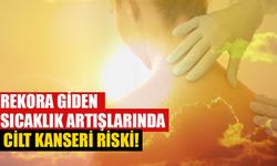 İklim değişikliği cilt kanseri vakalarını da artırdı