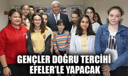 Gençler doğru tercihi Efeler’le yapacak